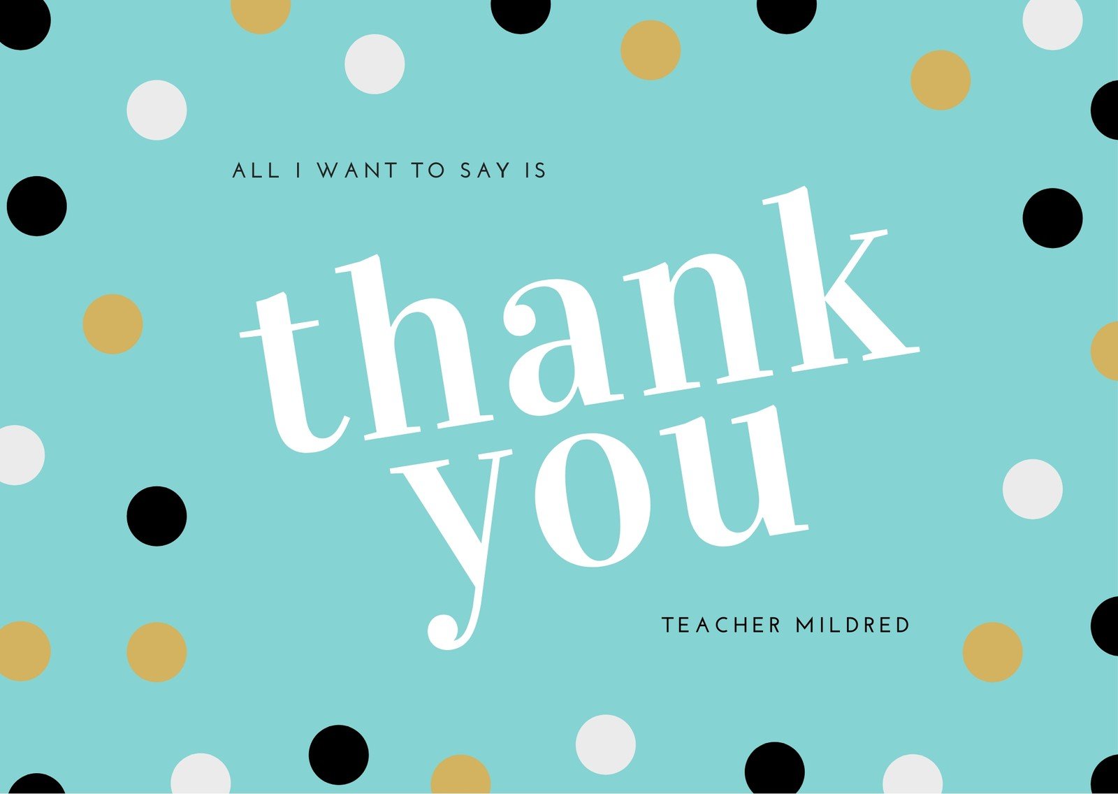 Turquoise Polka Dots Teacher Thank You Card Templates By Canva