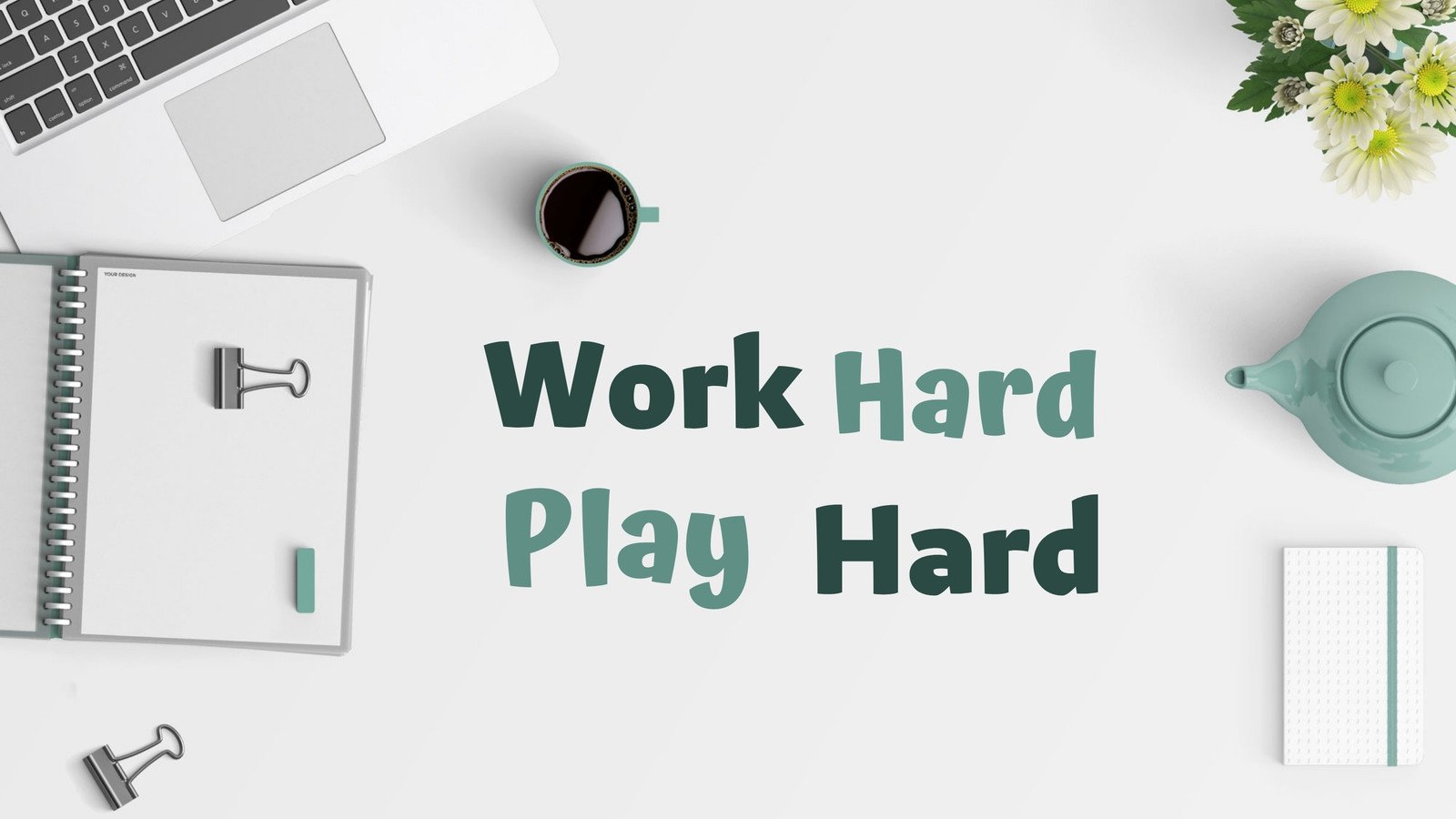 Work Hard Play Hard Mobile Wallpaper  Mobile Wallpapers  Download Free  Android iPhone Samsung HD Backgrounds