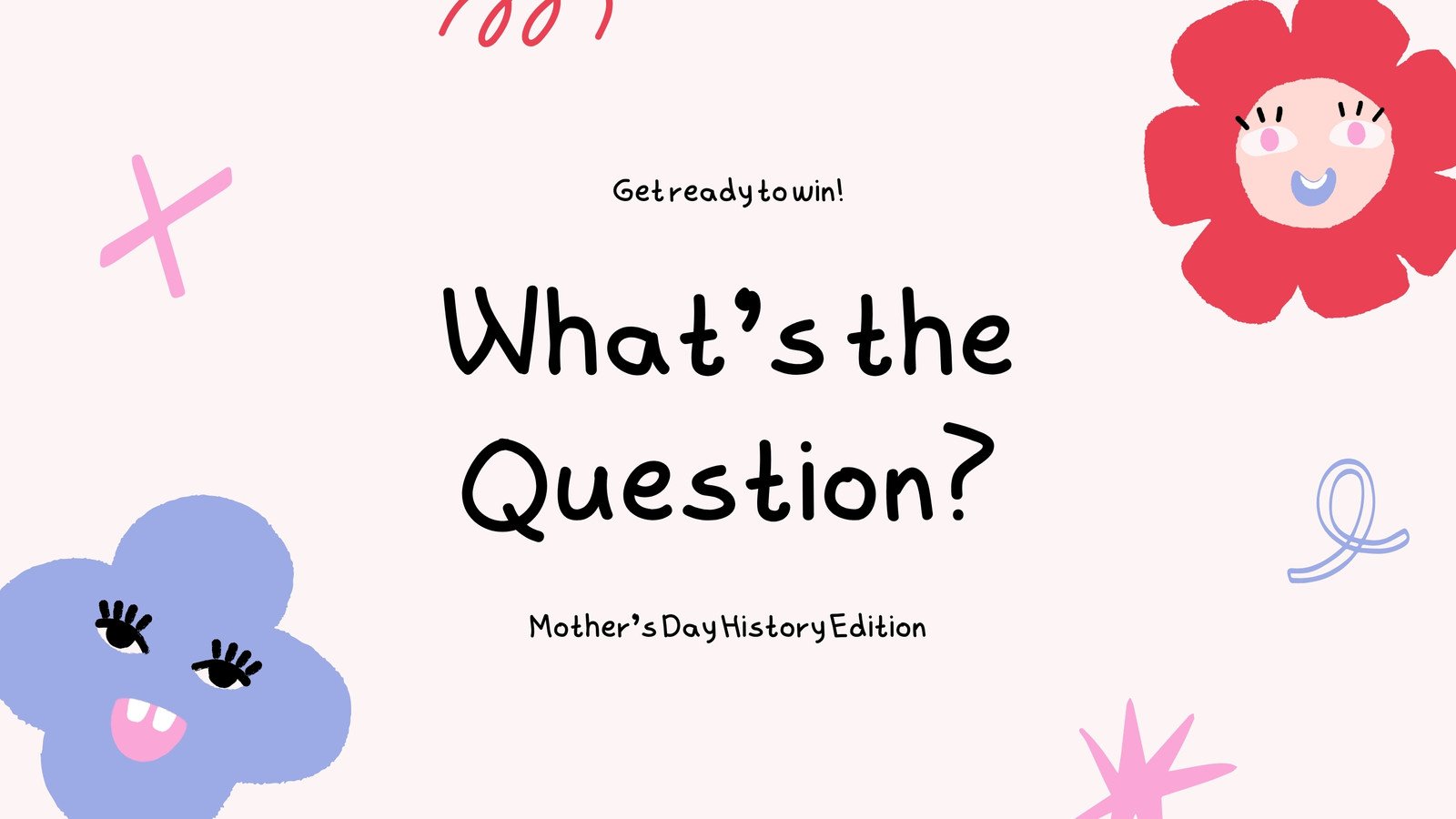 https://marketplace.canva.com/EAE7jwyN0fs/2/0/1600w/canva-lilac-pink-children%27s-illustrative-what%27s-the-question-history-game-mother%27s-day-presentation-5KgtNZv3DF4.jpg