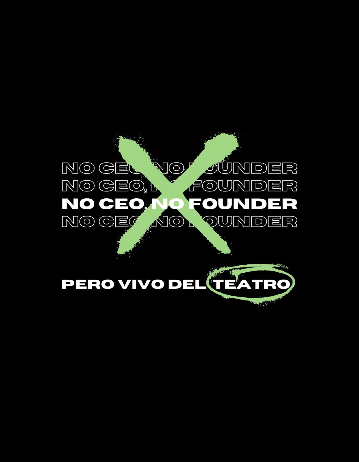 Camiseta con Letras Divertida Vivo del Teatro, Blanco, Negro y Verde Claro