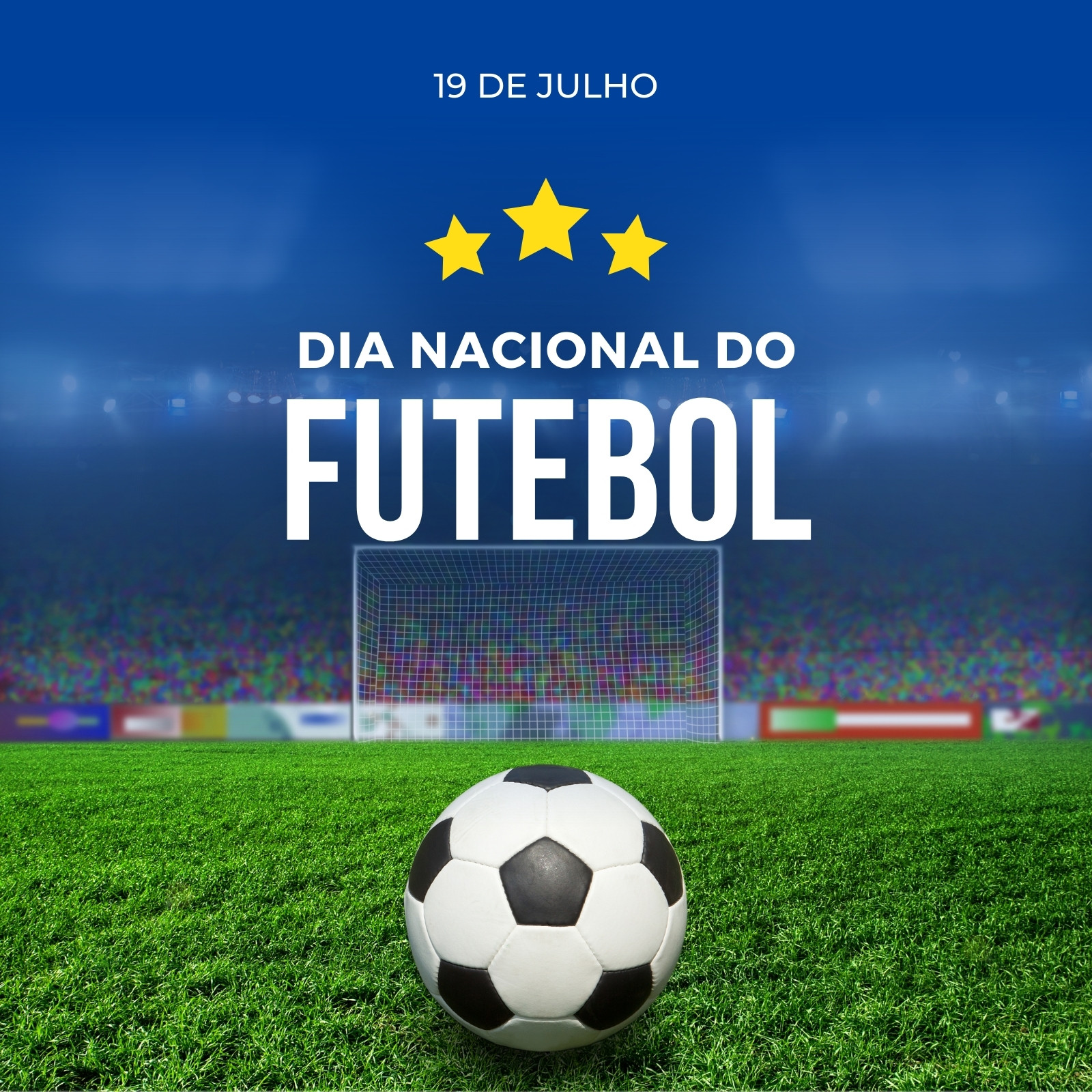 19 de Julho: Dia Internacional do Futebol