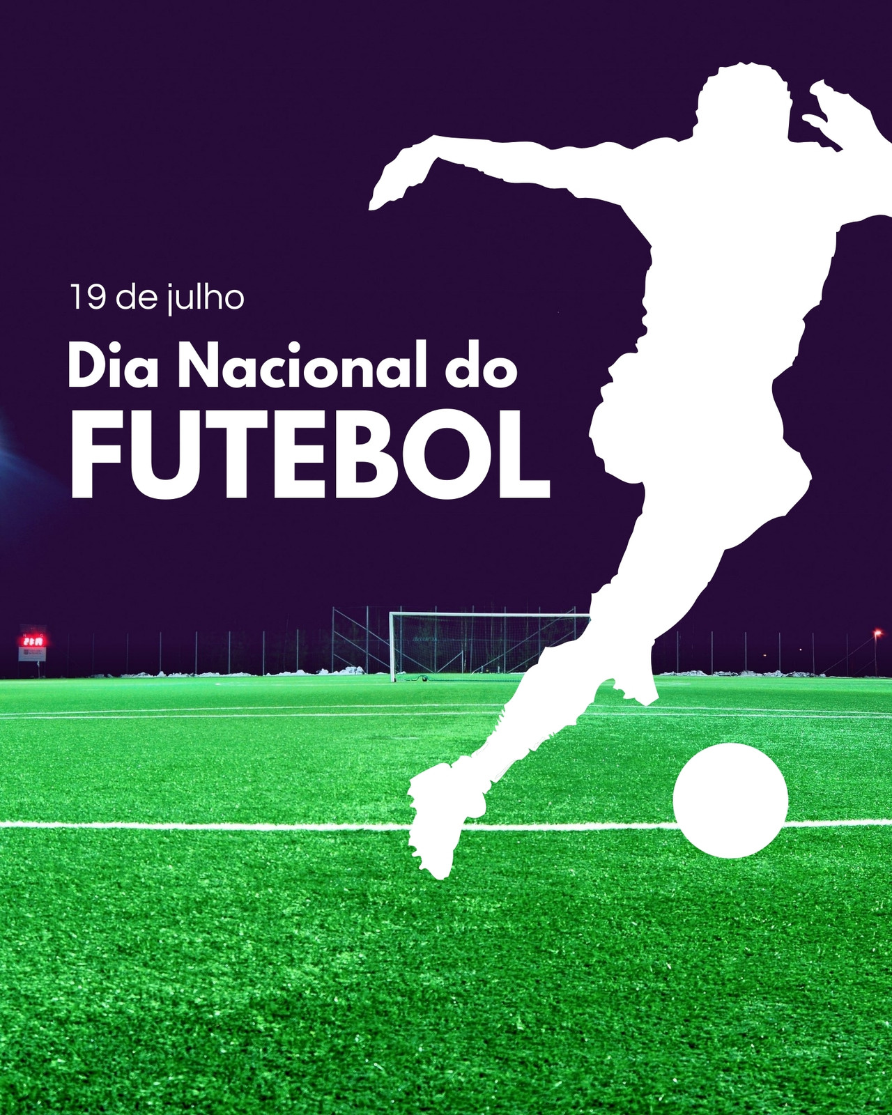 19 de Julho: Dia Internacional do Futebol