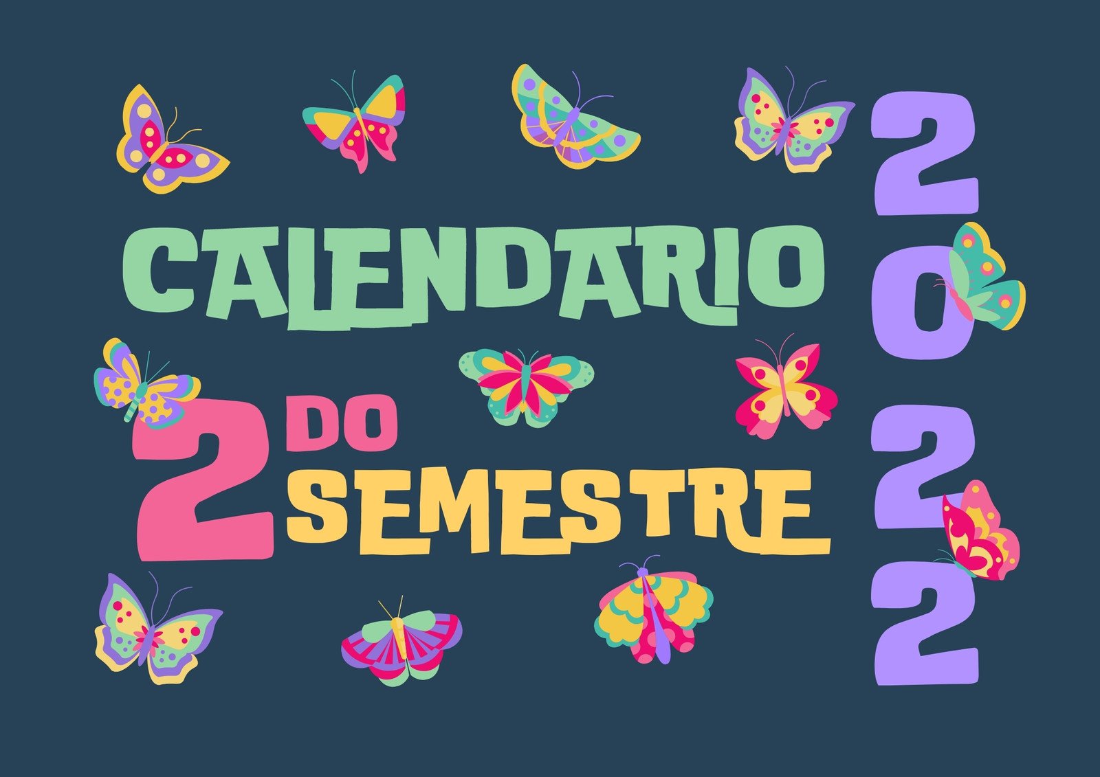 Calendario Segundo Semestre 2022 Ilustrado Divertido Alegre Morado Verde Amarillo Fucsia