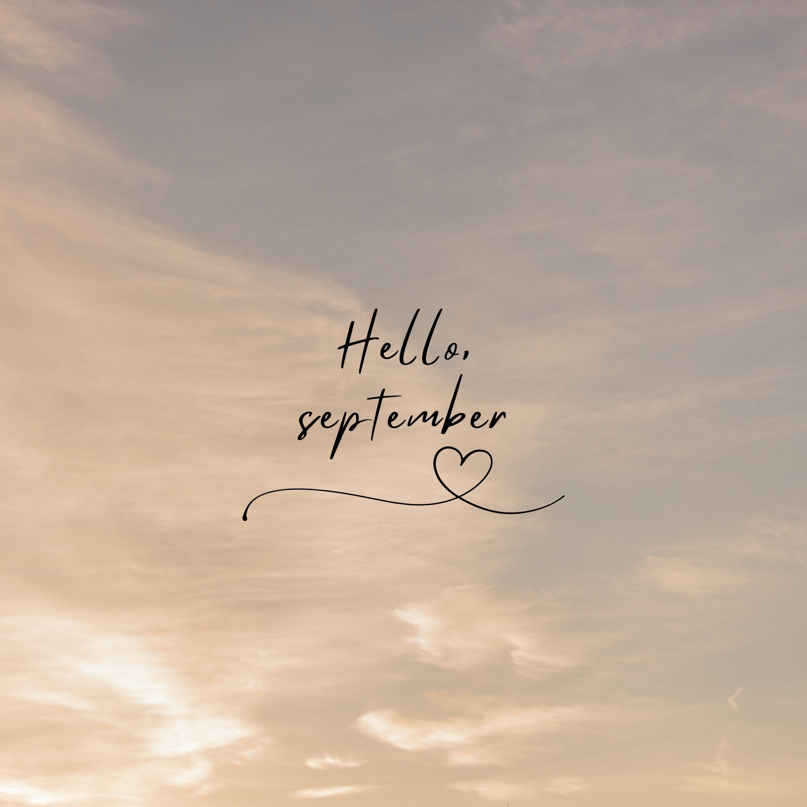 Neutral Minimalist Tender Simple Modern Hello September Blog Lifestyle Instagram Post