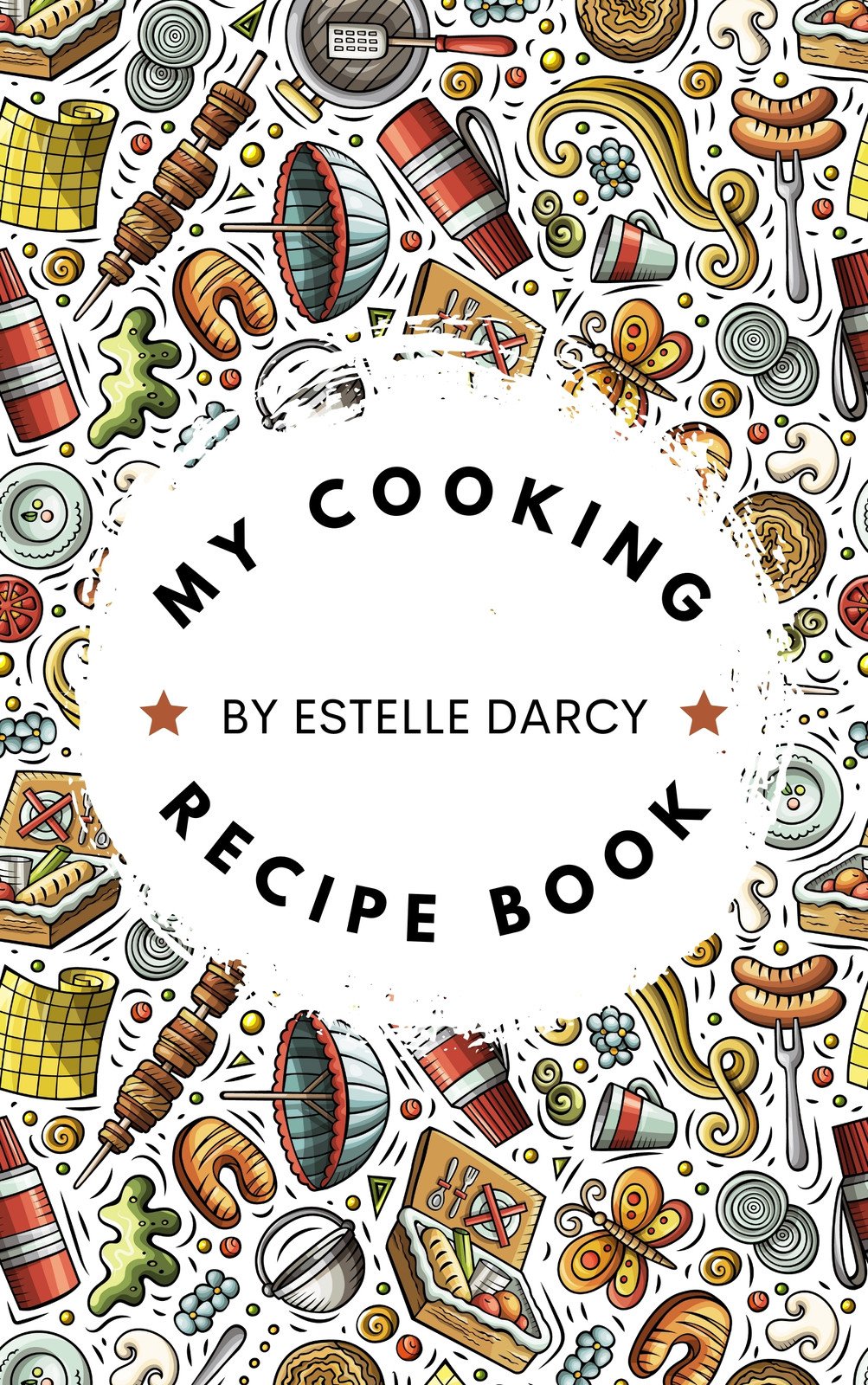 Recipe Book: Empty Cookbook To Write In Perfect For Girl Design With Cute Cartoon Chef And Products, On An Abstract Watercolor Background [Book]