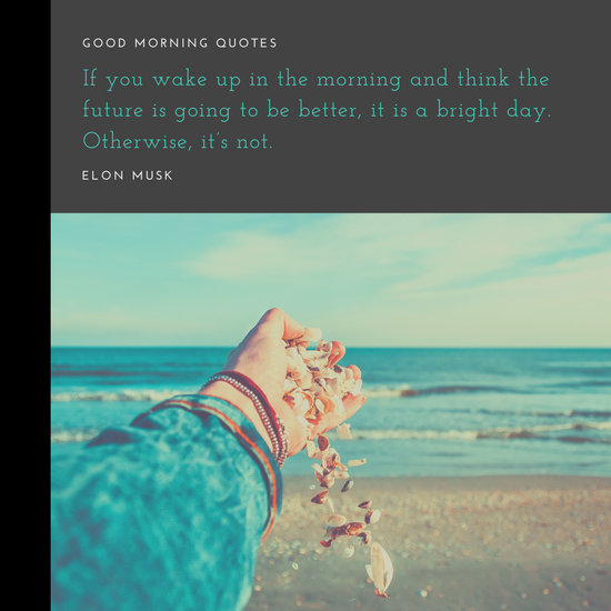 Hand And Beach Filter Good Morning Quotes Templates By Canva