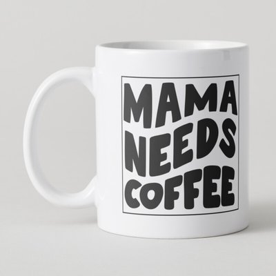 Mama Needs Coffee Valentine Mug
